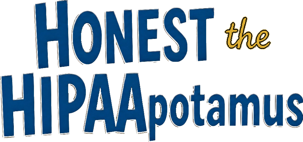 Honest the HIPAApotamus